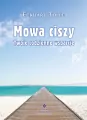 Mowa ciszy. Twoje codzienne wsparcie - tantis.pl