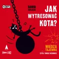 Wiedza tajemna. Jak wytresować kota? Tom 3. Audiobook - tantis.pl