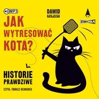 Jak wytresować kota? Historie prawdziwe. Audiobook