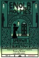 Sprawa złowieszczych bukietów. Enola Holmes. Tom 3 - tantis.pl