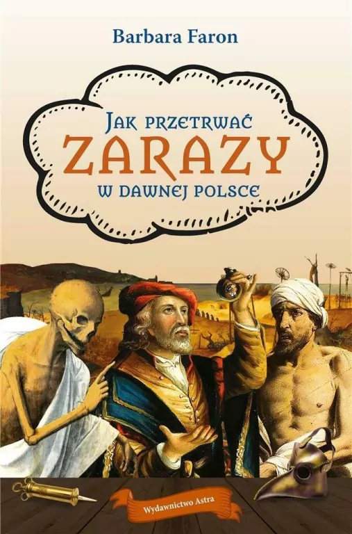 Jak przetrwać. Zarazy w dawnej Polsce - tantis.pl