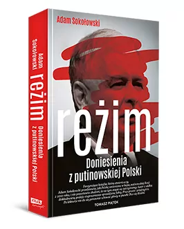 Reżim. Doniesienia z putinowskiej Polski - tantis.pl
