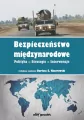 Bezpieczeństwo międzynarodowe Polityka-Strategie-Interwencje - tantis.pl