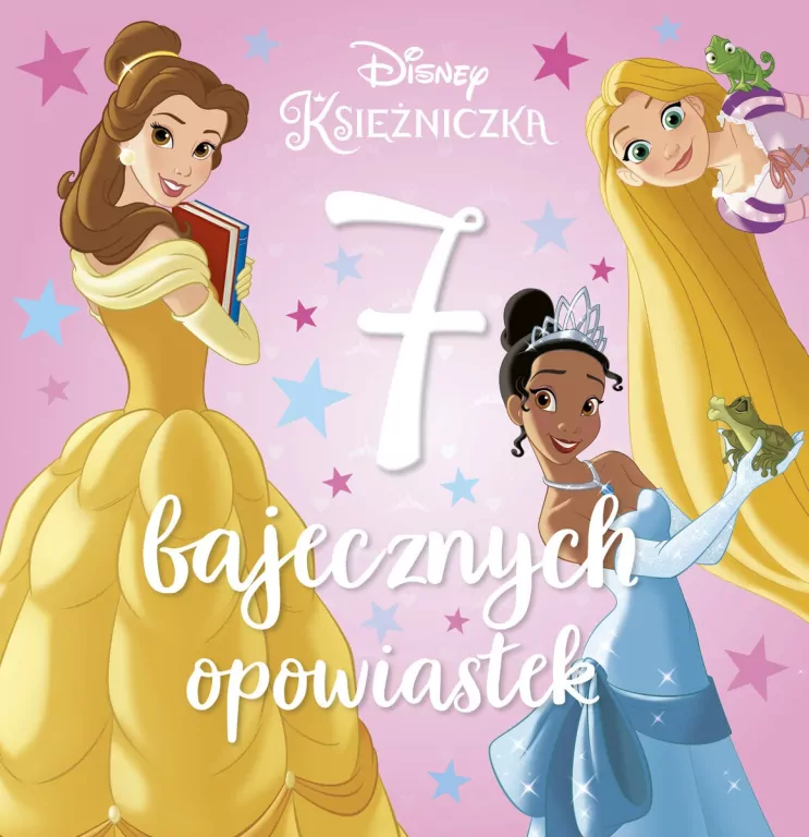 7 bajecznych opowiastek. Disney Księżniczka - tantis.pl
