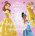 7 bajecznych opowiastek. Disney Księżniczka - tantis.pl