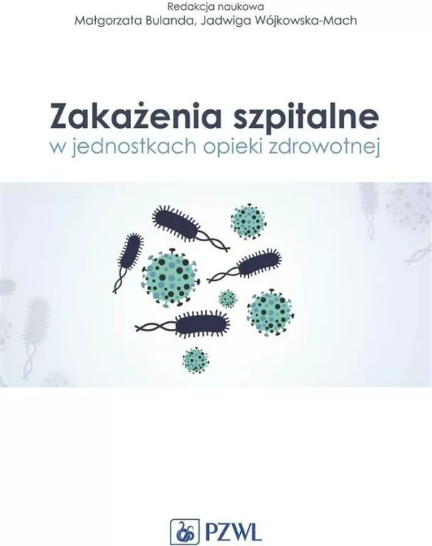 Zakażenia szpitalne w jednostkach opieki zdrowotnej - tantis.pl