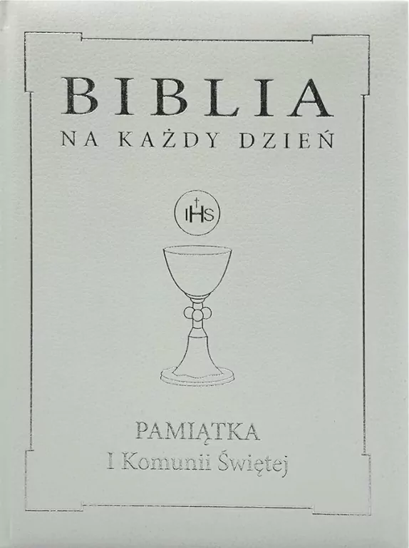 Biblia na każdy dzień. Komunia srebro - tantis.pl