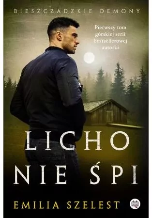 Licho nie śpi. Bieszczadzkie demony. Tom 1 - tantis.pl