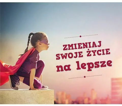 Zmieniaj swoje życie na lepsze. Perełka - tantis.pl