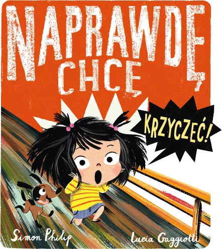 Naprawdę chcę krzyczeć! Naprawdę chcę. Tom 1 - tantis.pl
