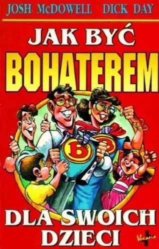 Jak być bohaterem dla swoich dzieci - tantis.pl