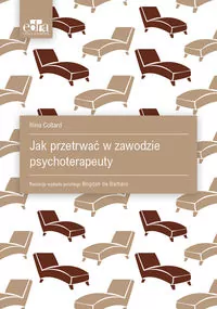 Jak przetrwać w zawodzie psychoterapeuty - tantis.pl