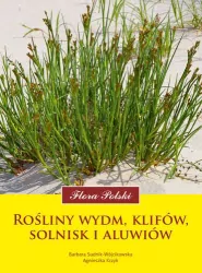 Rośliny wydm, klifów, solnisk. Flora Polski