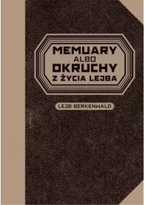 Memuary albo okruchy z życia Lejba - tantis.pl