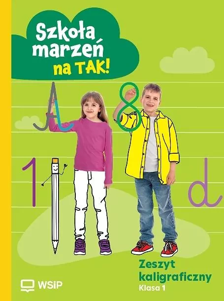 Zeszyt kaligraficzny "Szkoła marzeń na TAK!" kl.1 - tantis.pl