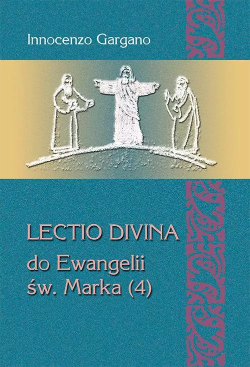 Lectio divina do Ewangelii św. Marka 4 - tantis.pl