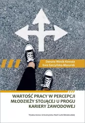 Wartość pracy w percepcji młodzieży stojącej...