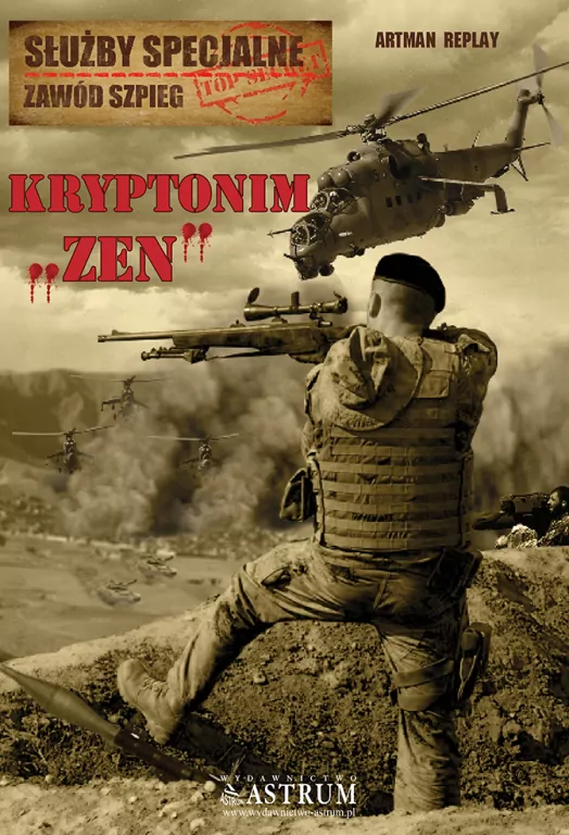 Kryptonim Zen. Służby specjalne zawód szpieg - tantis.pl