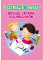 Poznaję świat. Wesołe zadania dla maluchów - tantis.pl