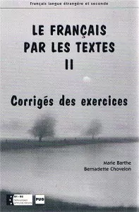 Francais par les textes 2 corriges - tantis.pl