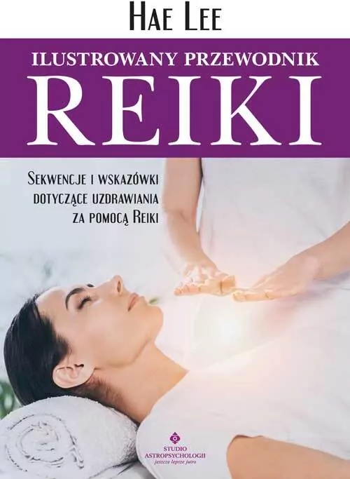 Ilustrowany przewodnik Reiki - tantis.pl