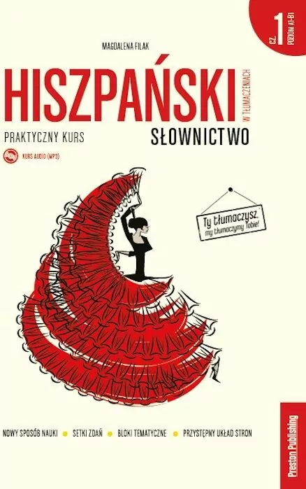 HISZPAŃSKI W TŁUMACZENIACH SŁOWNICTWO 1 POZIOM A1-A2 - tantis.pl
