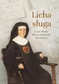 Licha sługa. Listy matki Klary Ludwiki Szczęsnej - tantis.pl