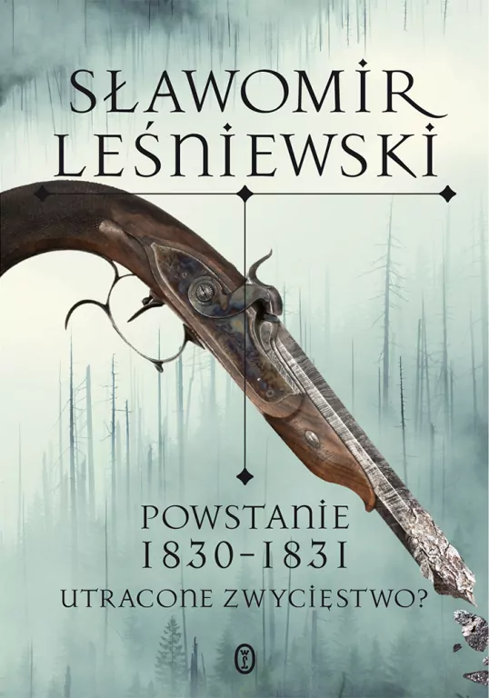 Powstanie 1830-1831. Utracone zwycięstwo? - tantis.pl
