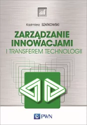 Zarządzanie innowacjami i transferem technologii