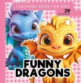 Kolorowanka 160x160 Funny dragons Smoki róż - tantis.pl
