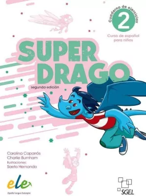 Superdrago 2 ćwiczenia