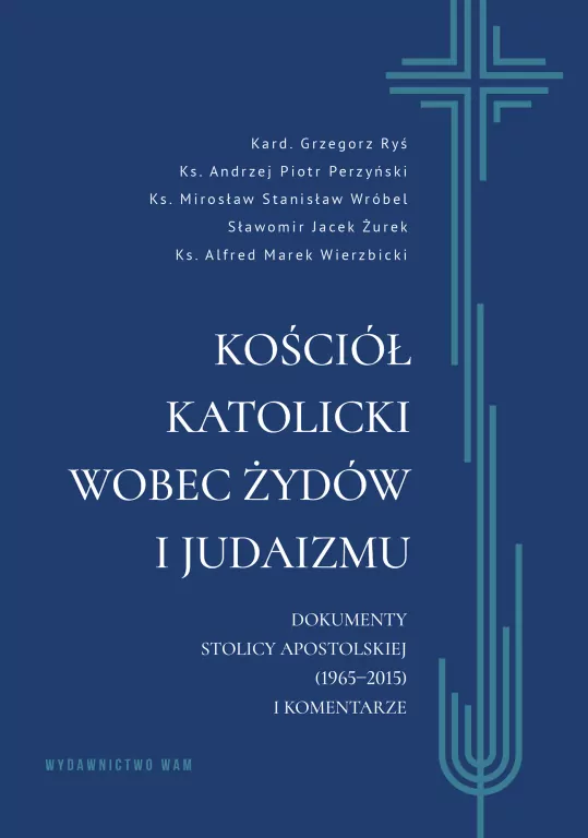 Kościół katolicki wobec Żydów i judaizmu - tantis.pl