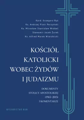Kościół katolicki wobec Żydów i judaizmu