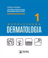 Współczesna dermatologia. Tom 1 - tantis.pl