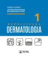 Współczesna dermatologia. Tom 1 - tantis.pl