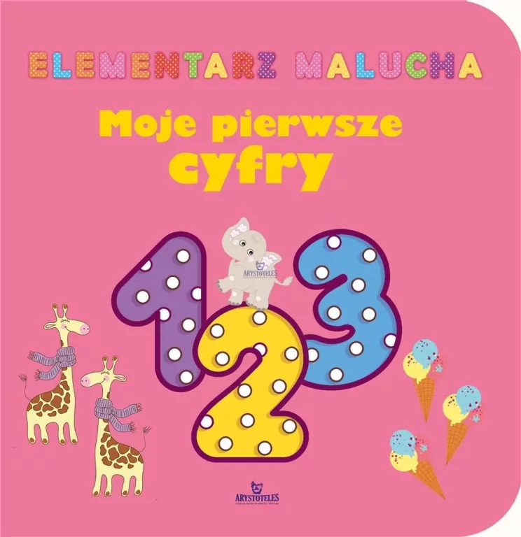 Elementarz malucha Moje pierwsze cyfry - tantis.pl