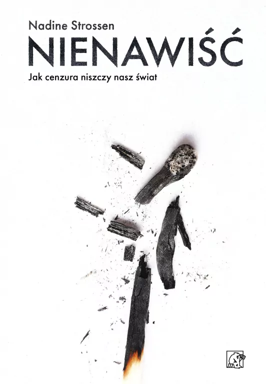 Nienawiść. Jak cenzura niszczy nasz świat - tantis.pl