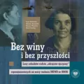 Bez winy i bez przyszłości. Losy członków rodzin.. - tantis.pl