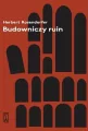 Budowniczy ruin - tantis.pl