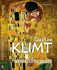 Gustav Klimt. Twórca złotej secesji. - tantis.pl