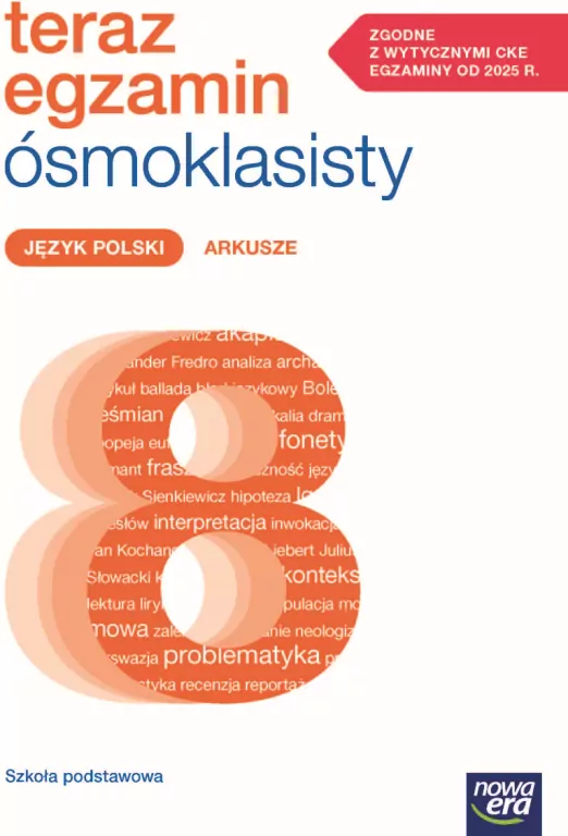 Teraz Egzamin Ósmoklasisty 2024/2025. Język polski. Arkusze egzaminacyjne - tantis.pl