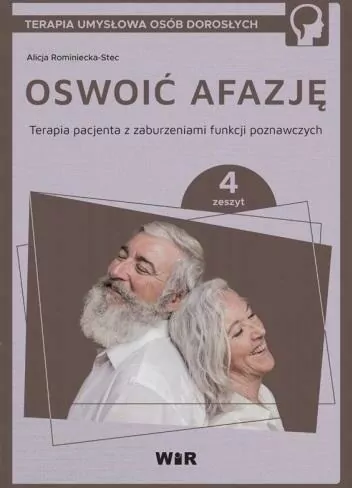 Oswoić afazję. Zeszyt 4 - tantis.pl