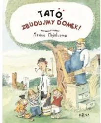 Tato, zbudujmy domek