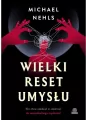 Wielki reset umysłu. Kto chce odebrać ci zdolność - tantis.pl