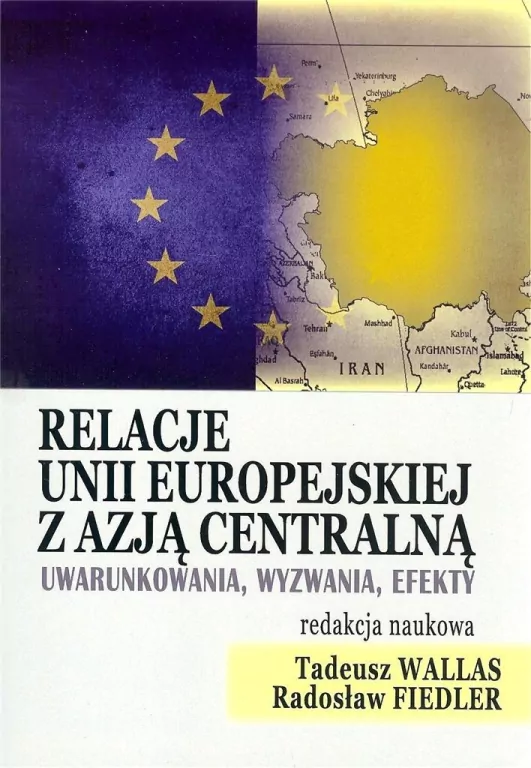 Relacje Unii Europejskiej z Azją Centralną - tantis.pl