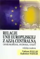 Relacje Unii Europejskiej z Azją Centralną - tantis.pl