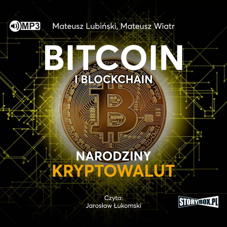 Bitcoin i blockchain. Narodziny kryptowalut. Audiobook - tantis.pl