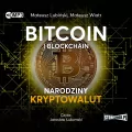 Bitcoin i blockchain. Narodziny kryptowalut. Audiobook - tantis.pl