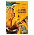 Opowieści o ptakach z wiejskiego podwórka - tantis.pl