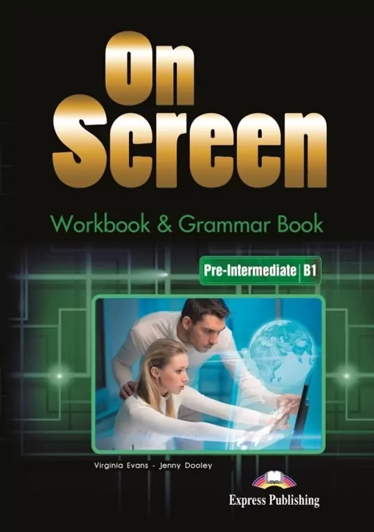 On Screen. Pre-Intermediate B1. Workbook & Grammar Book. Zeszyt ćwiczeń - tantis.pl